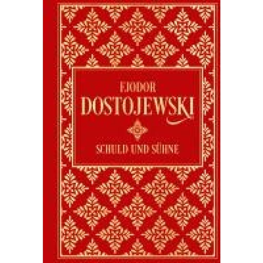 9783868208115 - Dostojewski Fjodor M Schuld und Sühne Roman in sechs Teilen mit einem Epilog
