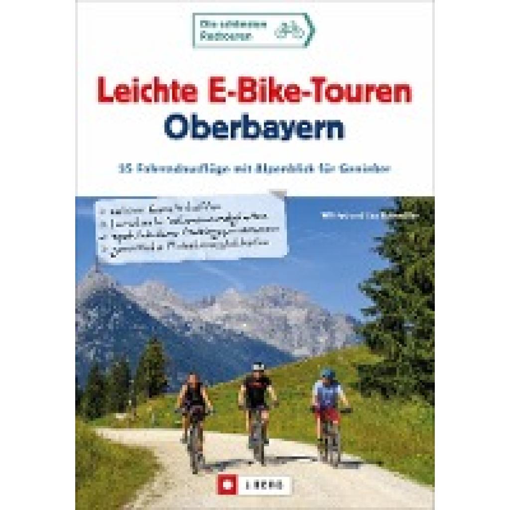 9783862467648 - Leichte E-Bike-Touren Oberbayern - Wilfried und Lisa Bahnmüller Kartoniert (TB)