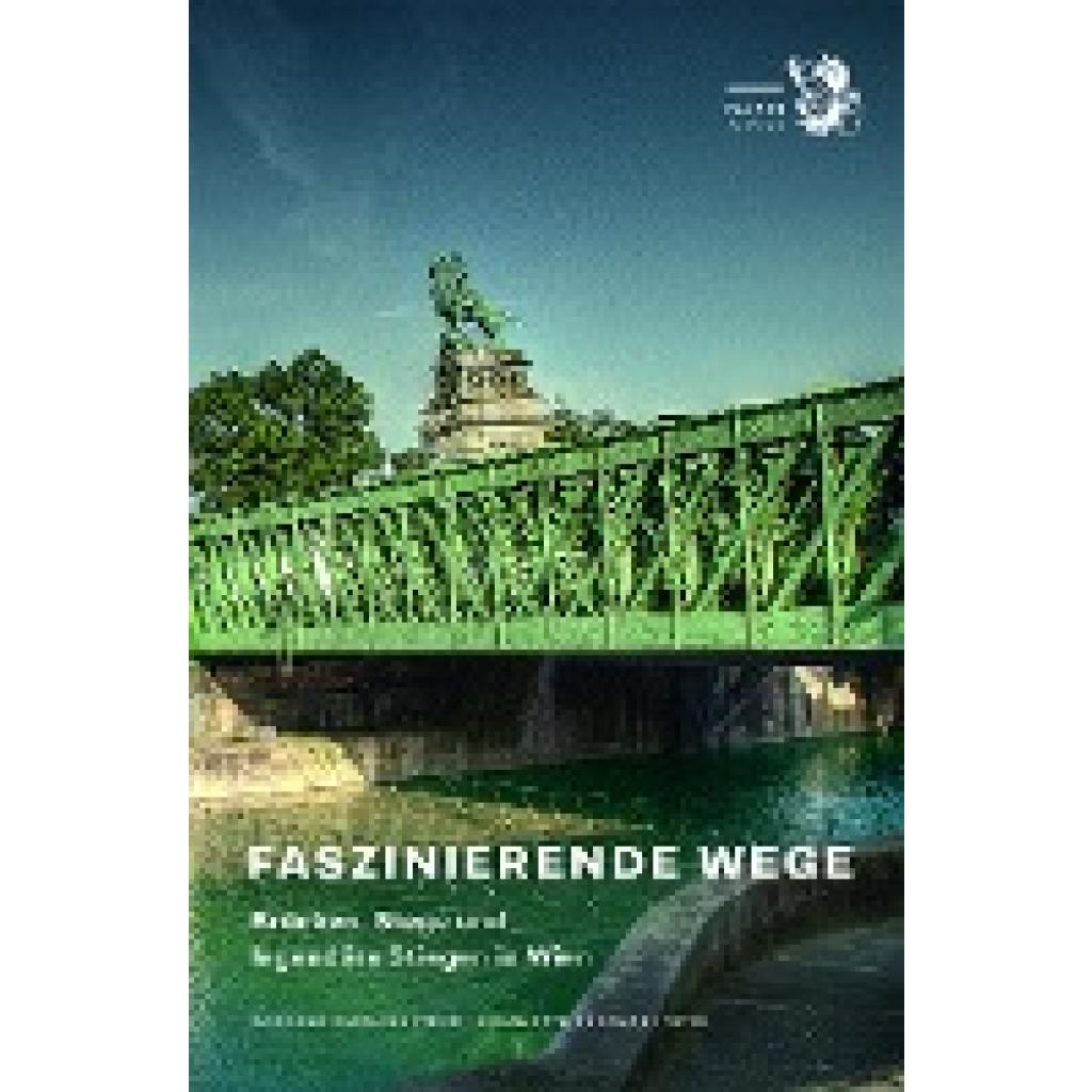 9783854396789 - Faszinierende Wege - Gabriele Hasmann Charlotte Schwarz Gebunden