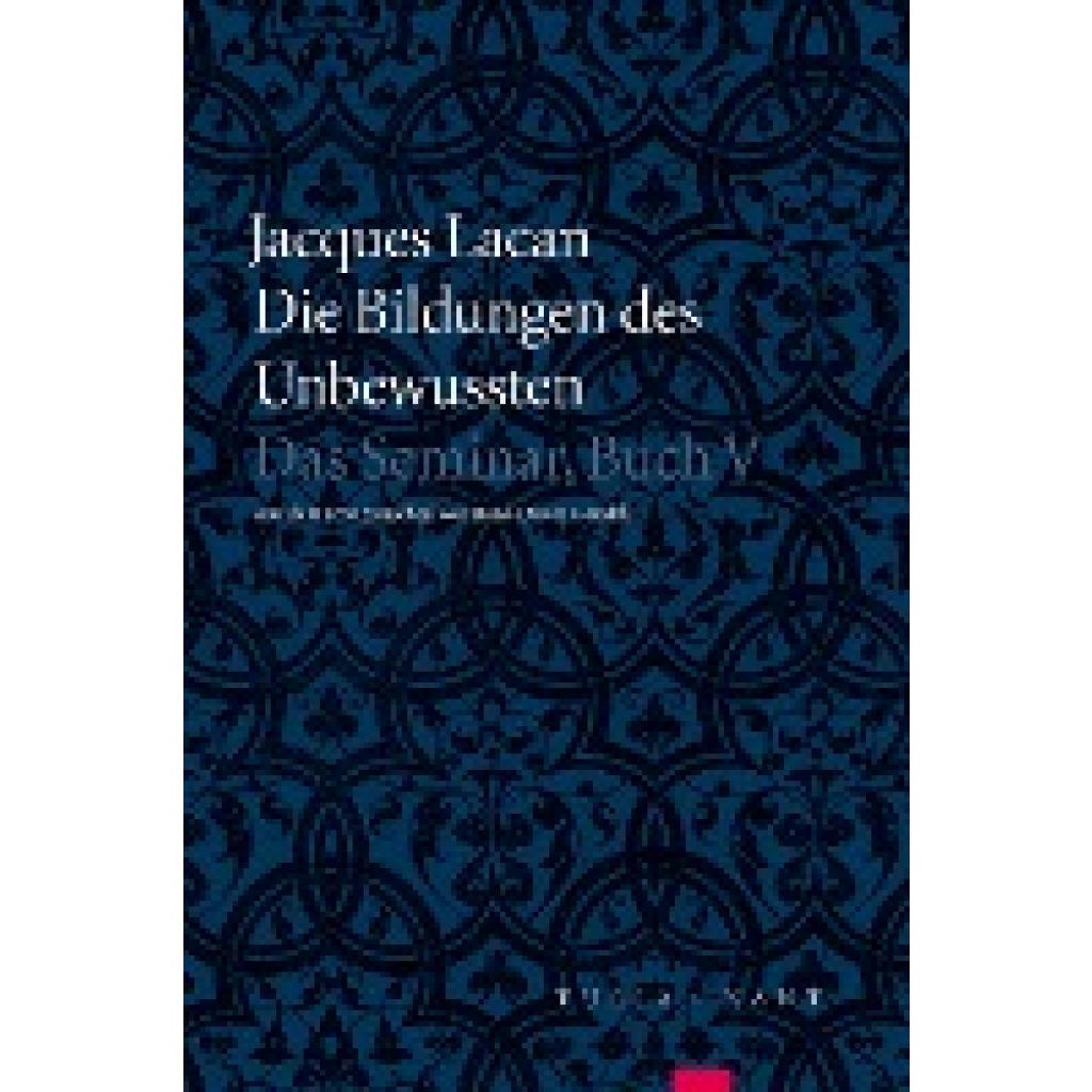 9783851329582 - Die Bildungen des Unbewussten - Jacques Lacan Kartoniert (TB) 9783851329582 - Die Bildungen des Unbewussten - Jacques Lacan Kartoniert (TB)