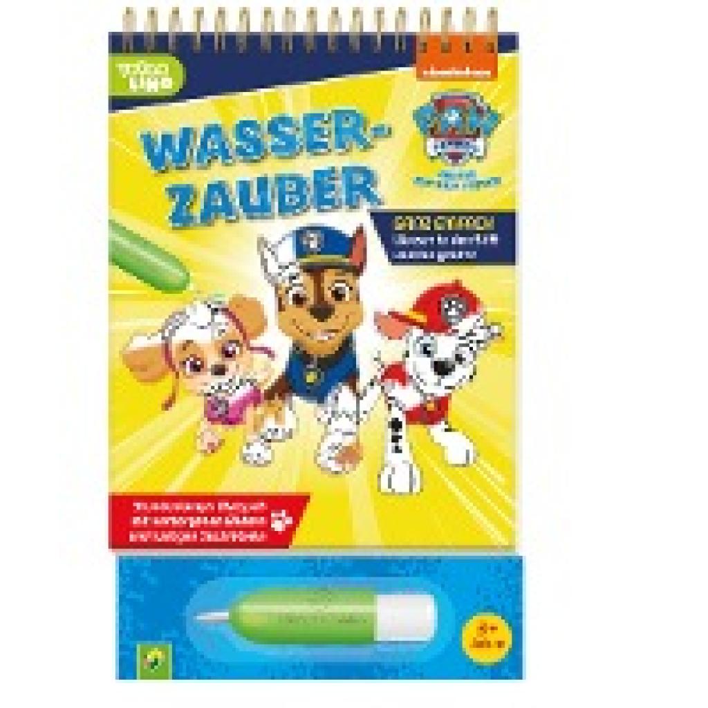 Schwager & Steinlein Verlag: PAW Patrol Wasserzauber - einfach mit Wasser malen!