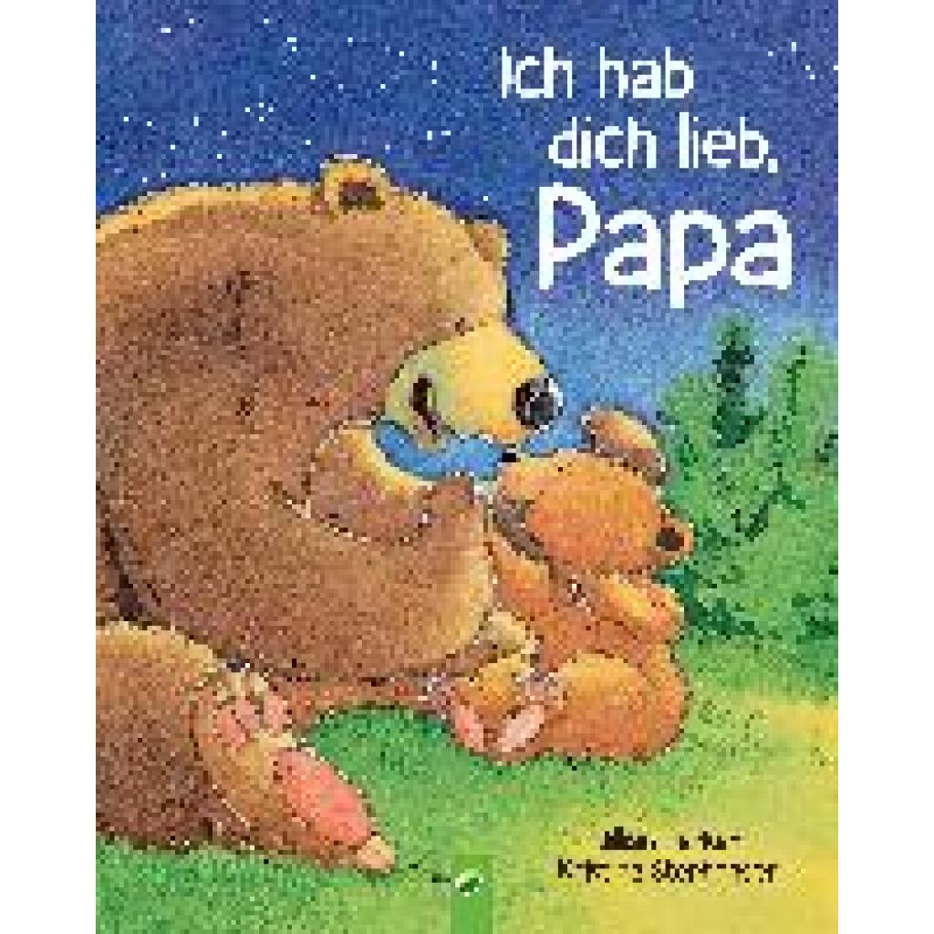 9783849928971 - Ich hab dich lieb Papa - Jillian Harker Schwager & Steinlein Verlag Gebunden 9783849928971 - Ich hab dich lieb Papa - Jillian Harker Schwager & Steinlein Verlag Gebunden