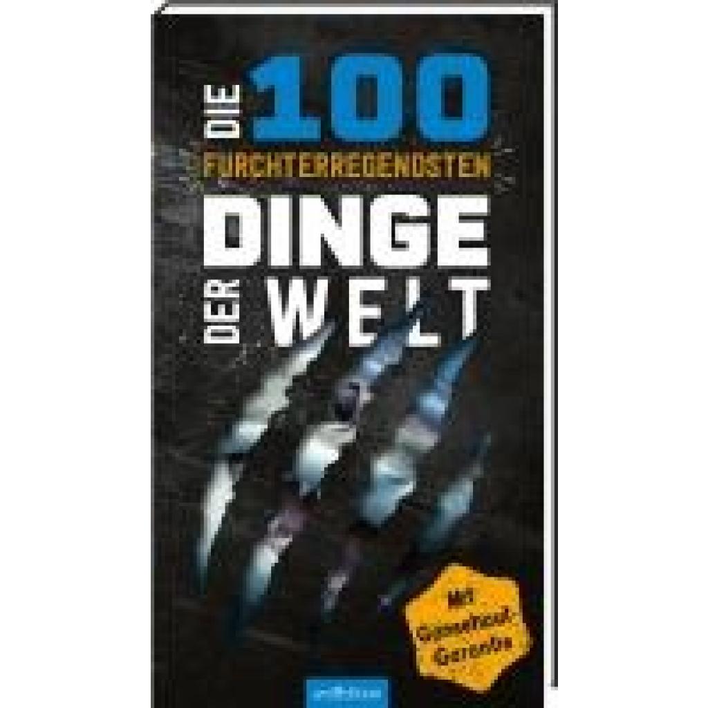 9783845860954 - Claybourne Anna Die 100 furchterregendsten Dinge der Welt 9783845860954 - Claybourne Anna Die 100 furchterregendsten Dinge der Welt
