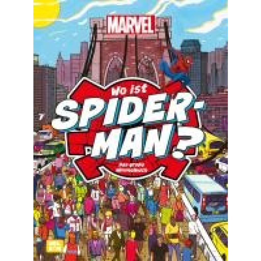 Marvel: Marvel: Wo ist Spider-Man? Das große Wimmelbuch