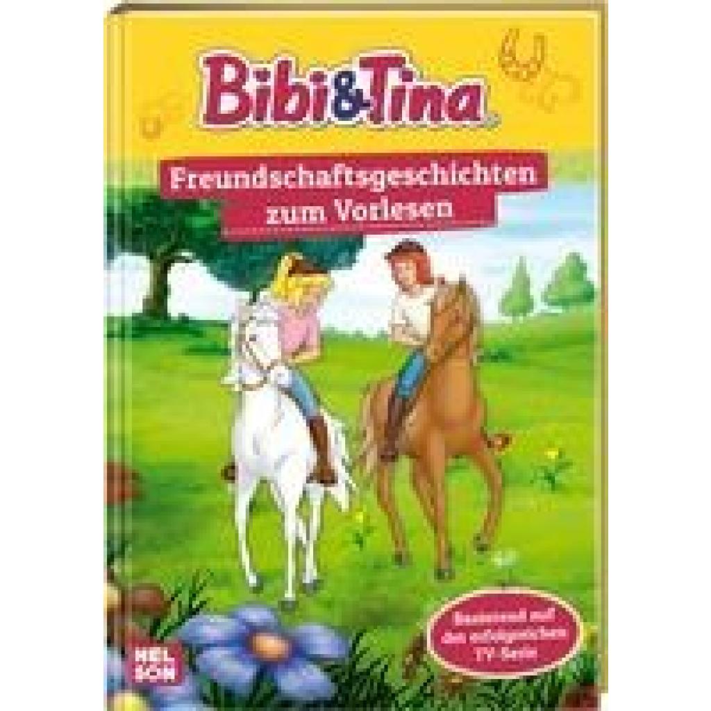 9783845123530 - Bibi und Tina   Bibi und Tina Freundschaftsgeschichten zum Vorlesen Gebunden
