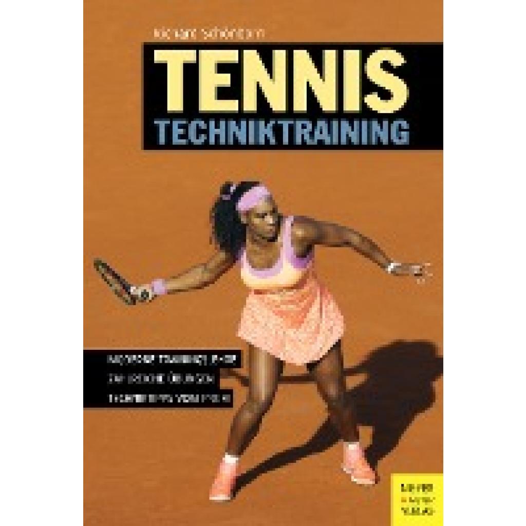 Schönborn, Richard: Tennis Techniktraining