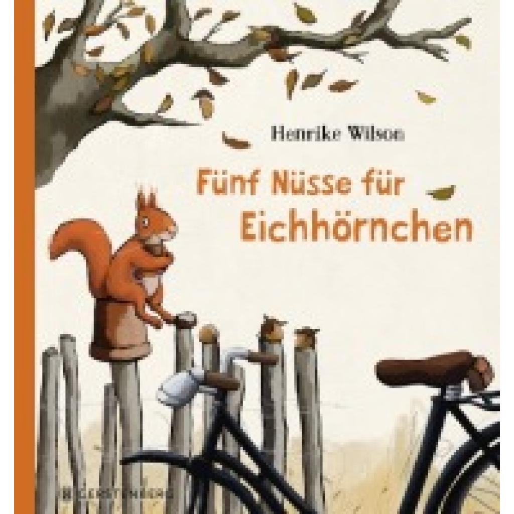 9783836960304 - Fünf Nüsse für Eichhörnchen - Henrike Wilson Gebunden