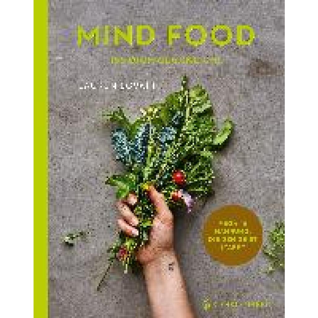 9783836921992 - Mind Food - Iss dich glücklich! - Lauren Lovatt Gebunden