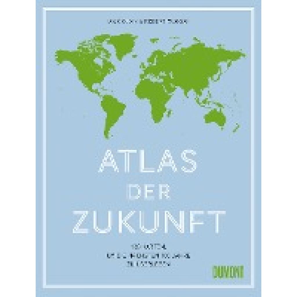 Goldin, Ian: Atlas der Zukunft