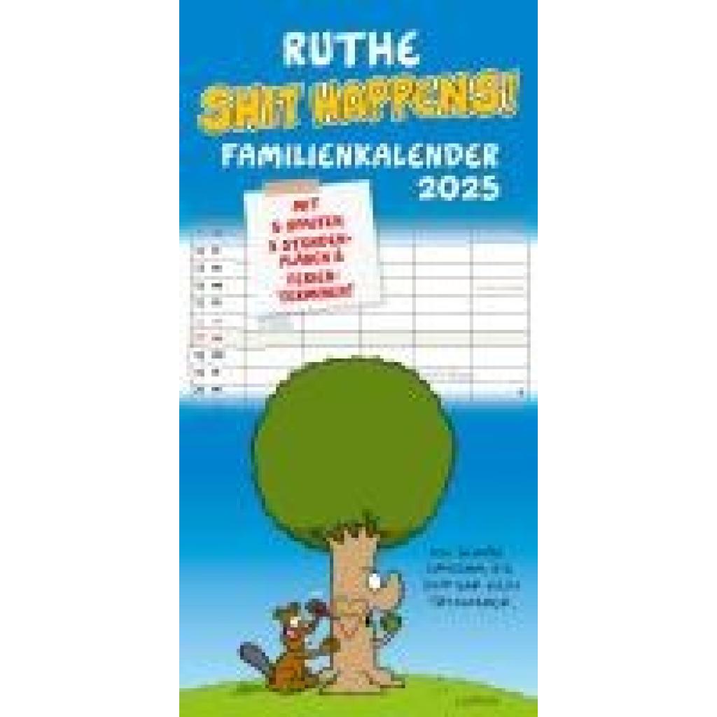 Ruthe, Ralph: Shit happens! Familienkalender 2025