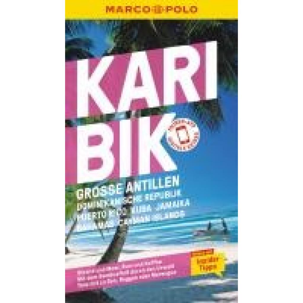 9783829731362 - Froese Gesine MARCO POLO Reiseführer Karibik Große Antillen Dominikanische Republik Puerto Rico Kuba Jamaika Bahamas Cayman Islands 9783829731362 - Froese Gesine MARCO POLO Reiseführer Karibik Große Antillen Dominikanische Republik Puerto Rico Kuba Jamaika Bahamas Cayman Islands