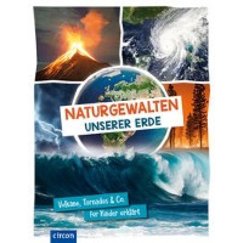 9783817443567 - Naturgewalten unserer Erde - Karolin Küntzel Gebunden 9783817443567 - Naturgewalten unserer Erde - Karolin Küntzel Gebunden