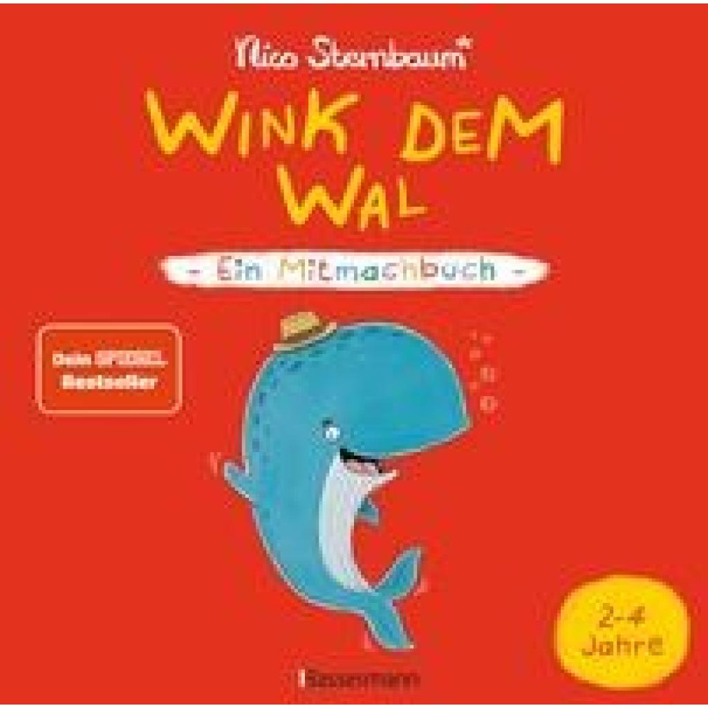 Sternbaum, Nico: Wink dem Wal - Ein Mitmachbuch zum Schütteln, Schaukeln, Pusten, Klopfen und sehen, was dann passiert