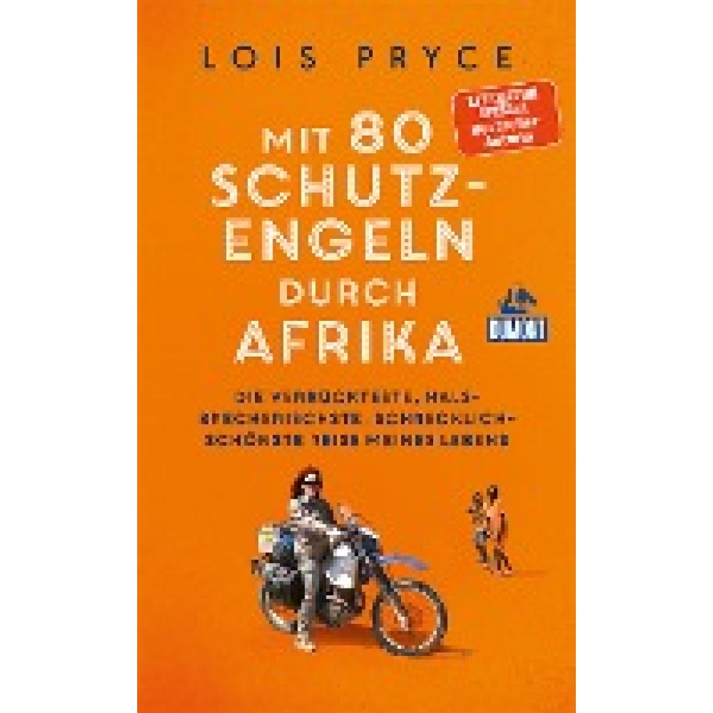 9783770166879 - Mit 80 Schutzengeln durch Afrika - Lois Pryce Kartoniert (TB)