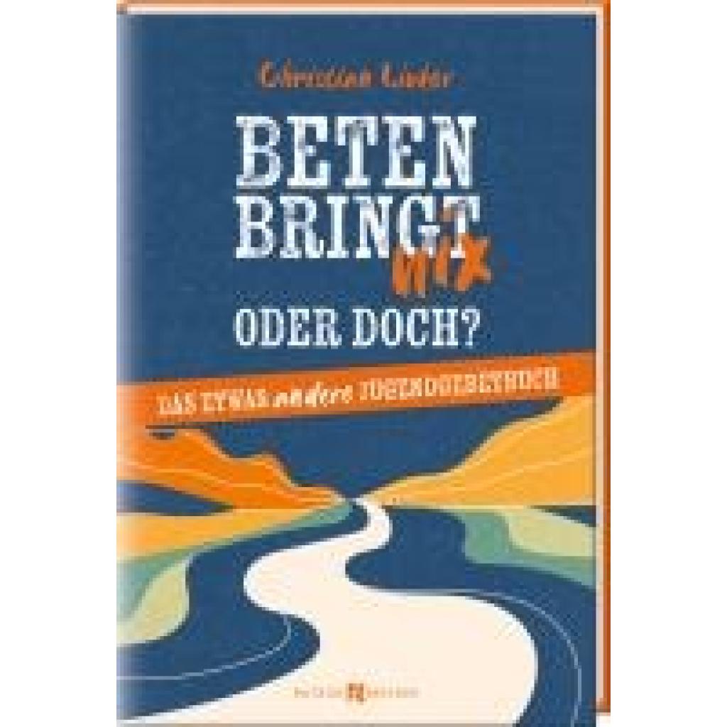 9783766636638 - Beten bringt nix - oder doch? - Christian Linker Gebunden 9783766636638 - Beten bringt nix - oder doch? - Christian Linker Gebunden