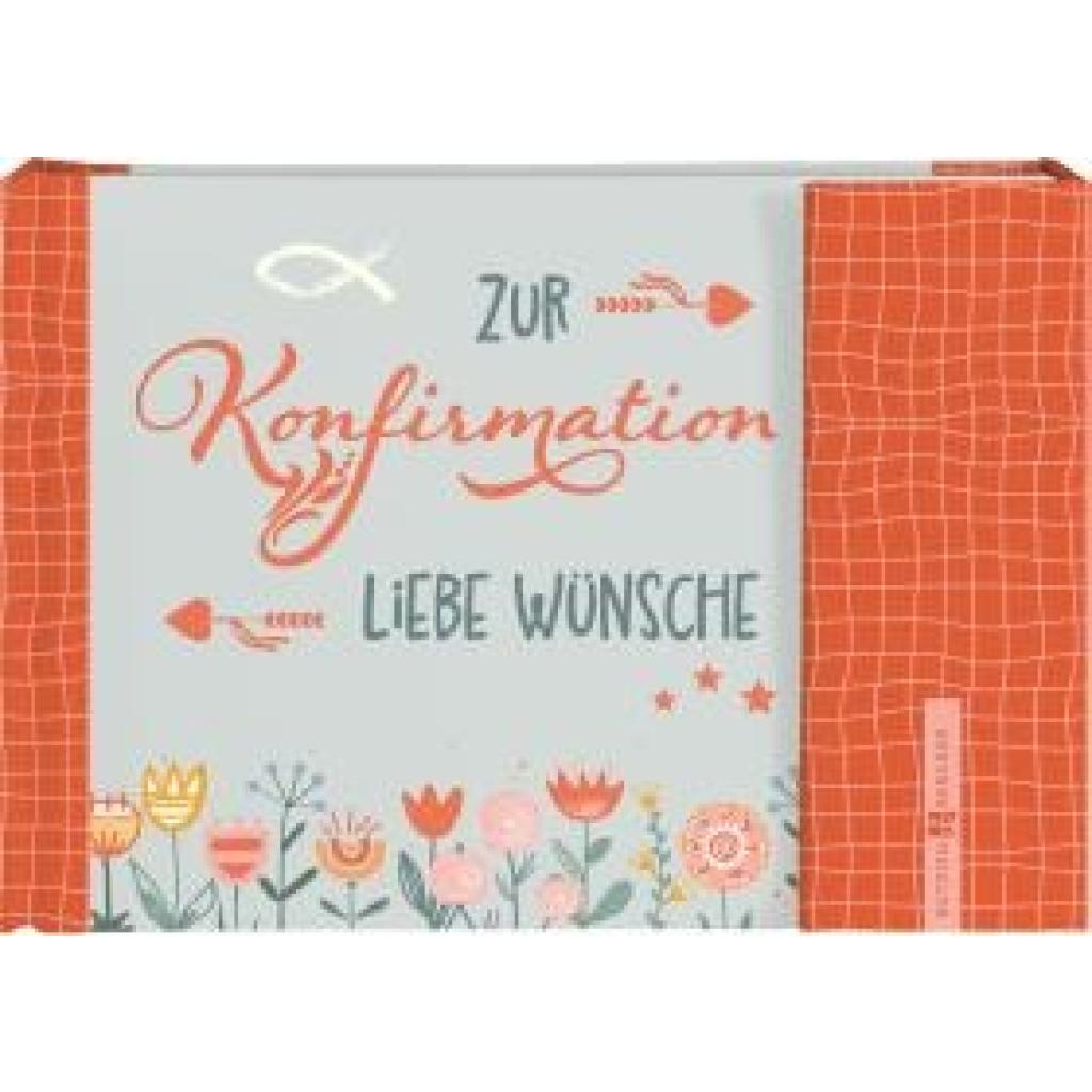 9783766636409 - Zur Konfirmation liebe Wünsche Gebunden 9783766636409 - Zur Konfirmation liebe Wünsche Gebunden