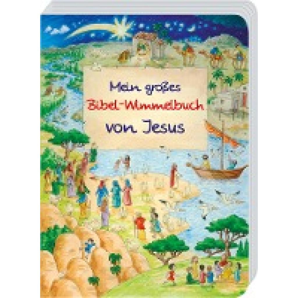 Abeln, Reinhard: Mein großes Bibel-Wimmelbuch von Jesus