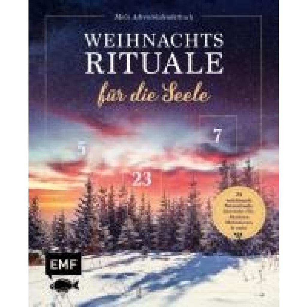 9783745916003 - Mein Adventskalender-Buch Weihnachtsrituale für die Seele - Beate Tschirch Eva Maria Berg Claudia Zesche Sabrina Sterntal Hannah Krutmann Marion Kaiser Anna Brachetti Ina Mielkau Gebunden