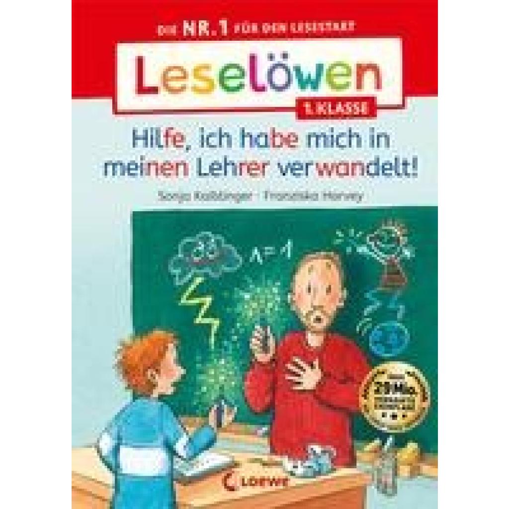 9783743215689 - Leselöwen 1 Klasse   Leselöwen 1 Klasse - Hilfe ich habe mich in meinen Lehrer verwandelt! - Sonja Kaiblinger Gebunden