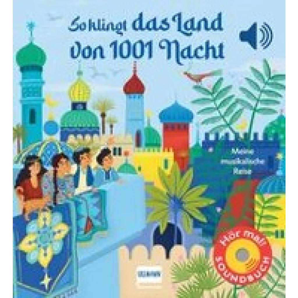 9783741527159 - So klingt das Land von 1001 Nacht - Emilie Collet Pappband