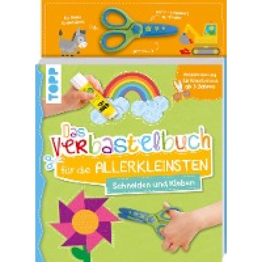 9783735890993 - Das Verbastelbuch für die Allerkleinsten Schneiden und Kleben Mit Schere - Ursula Schwab Kartoniert (TB)