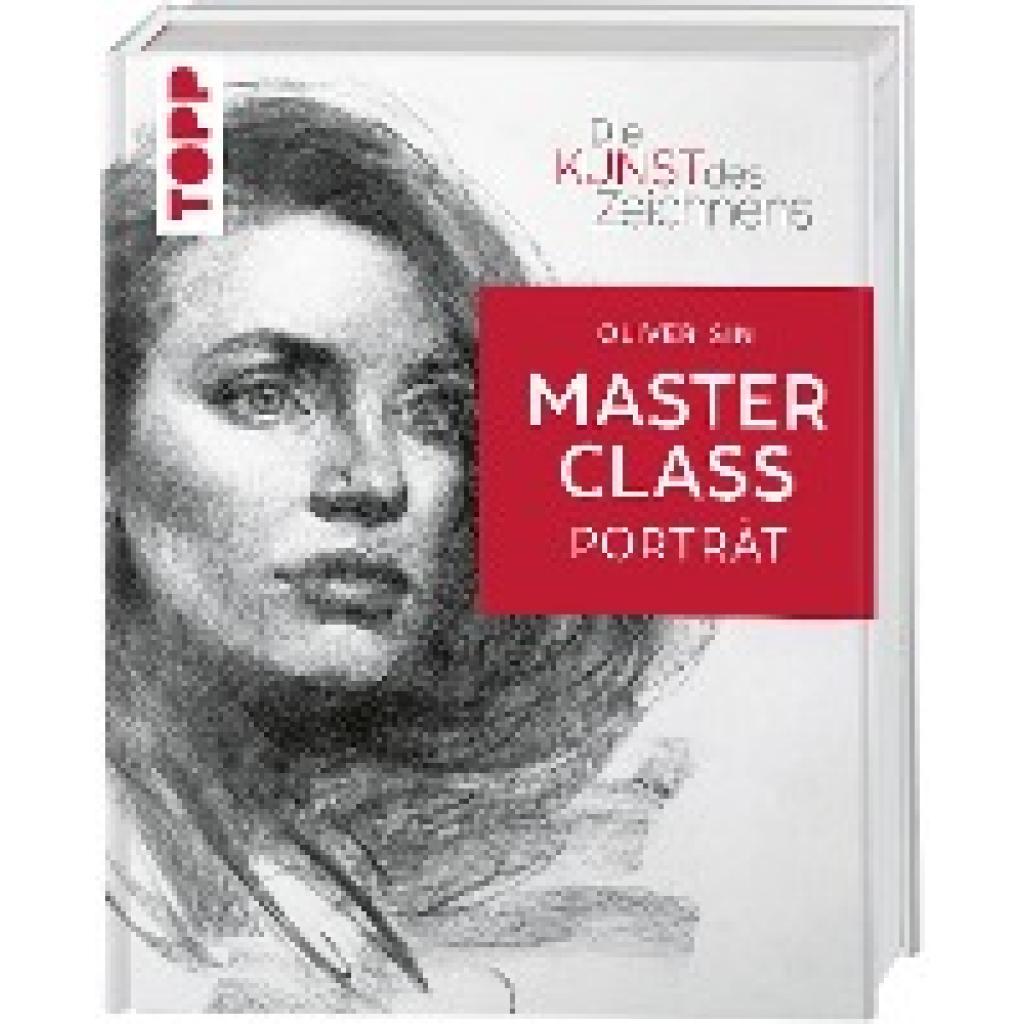 Sin, Oliver: Die Kunst des Zeichnens Masterclass - Porträt