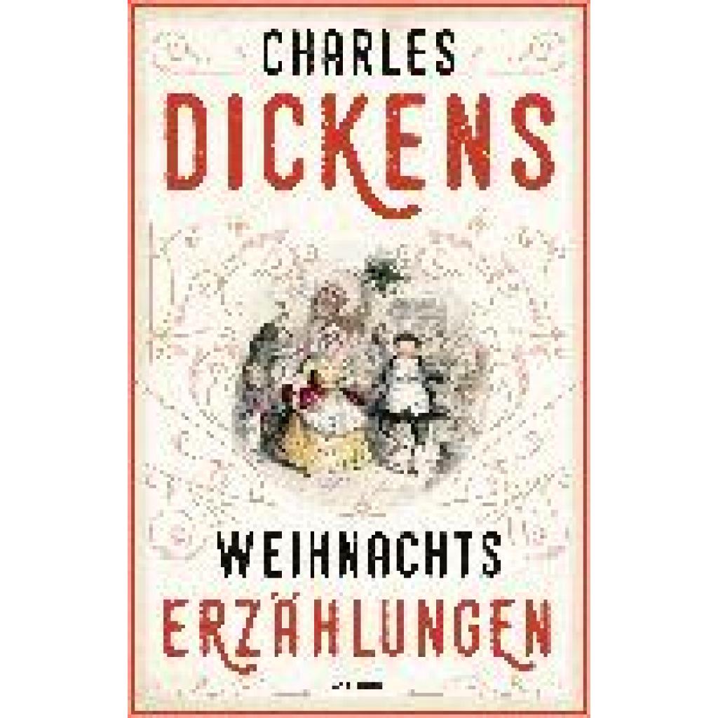 Dickens, Charles: Weihnachtserzählungen