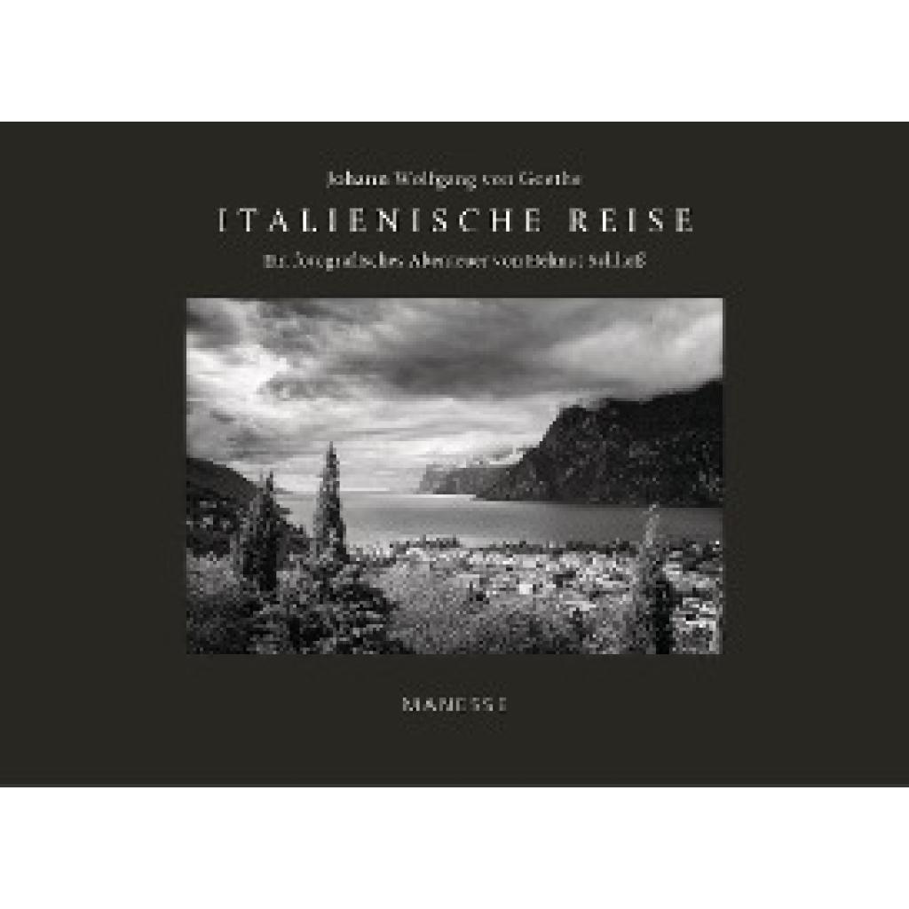 9783717524908 - Italienische Reise - Johann Wolfgang von Goethe Helmut Schlaiß Gebunden