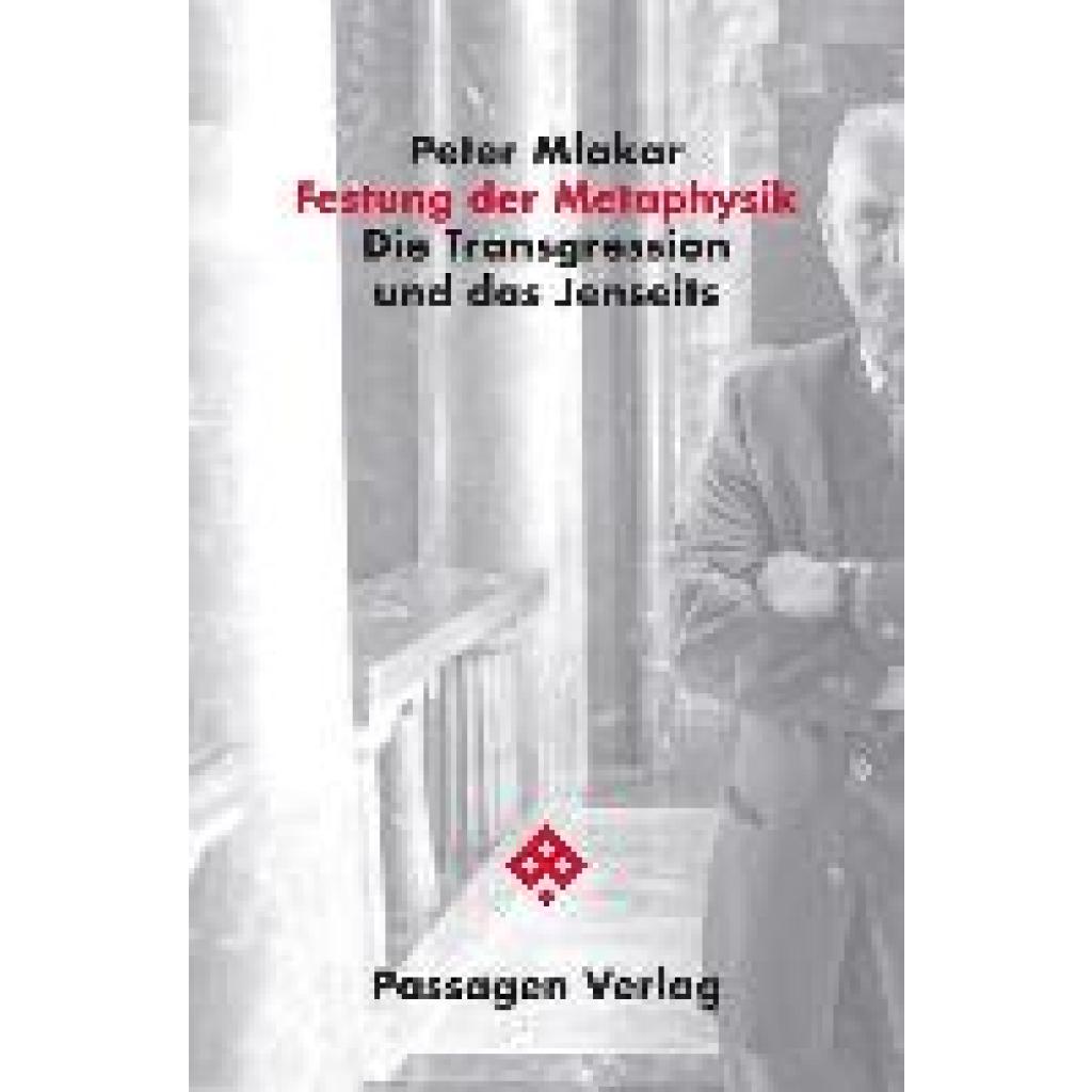 9783709205624 - Passagen Philosophie   Festung der Metaphysik - Peter Mlakar Kartoniert (TB)