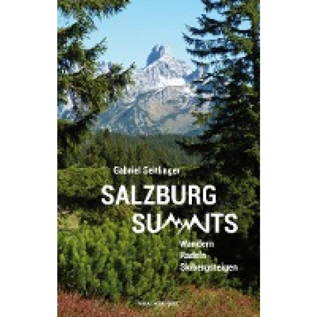 9783702509293 - Salzburg Summits - Gabriel Seitlinger Kartoniert (TB)