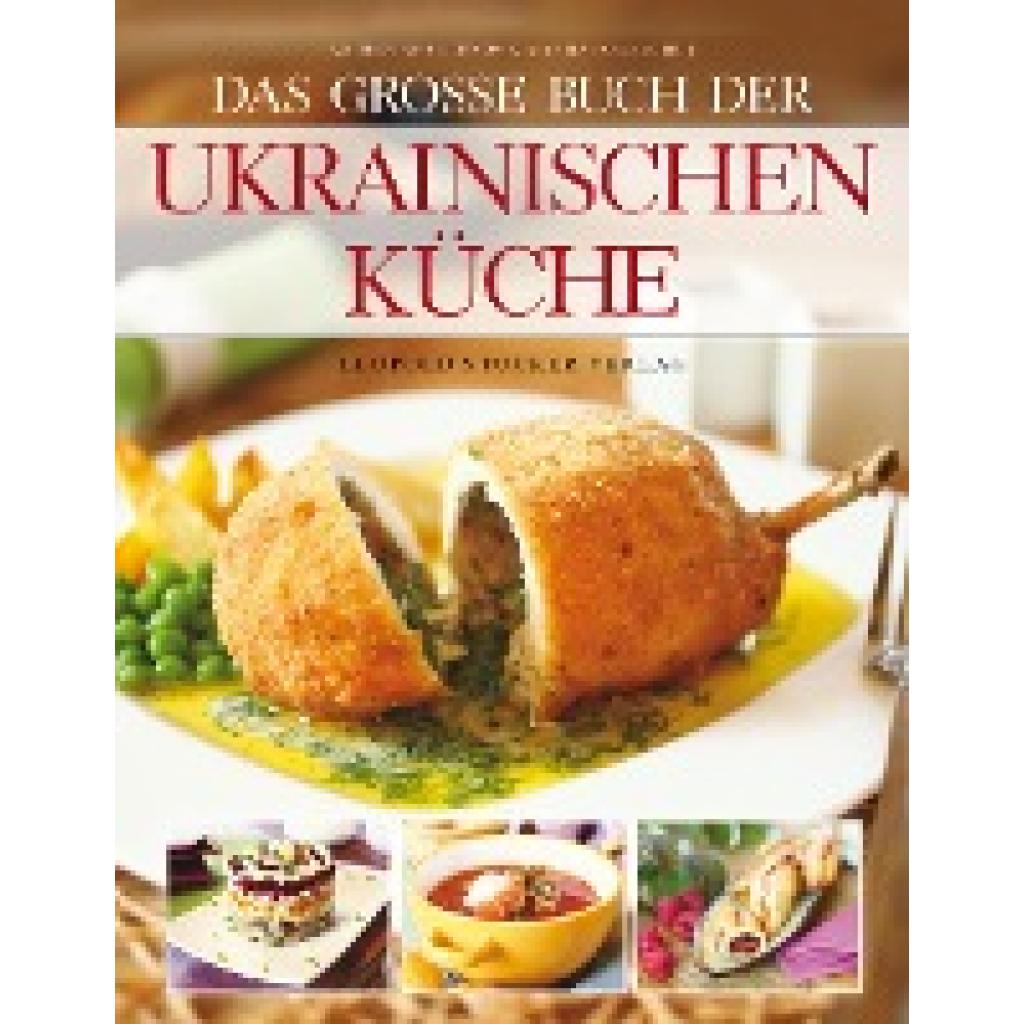 9783702015619 - Das große Buch der ukrainischen Küche - Andrey Sheldunov Mariia Polonchuk Gebunden