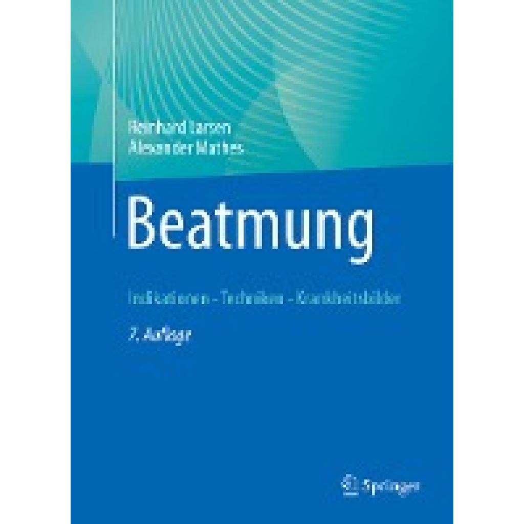 9783662645352 - Beatmung - Reinhard Larsen Alexander Mathes Kartoniert (TB)