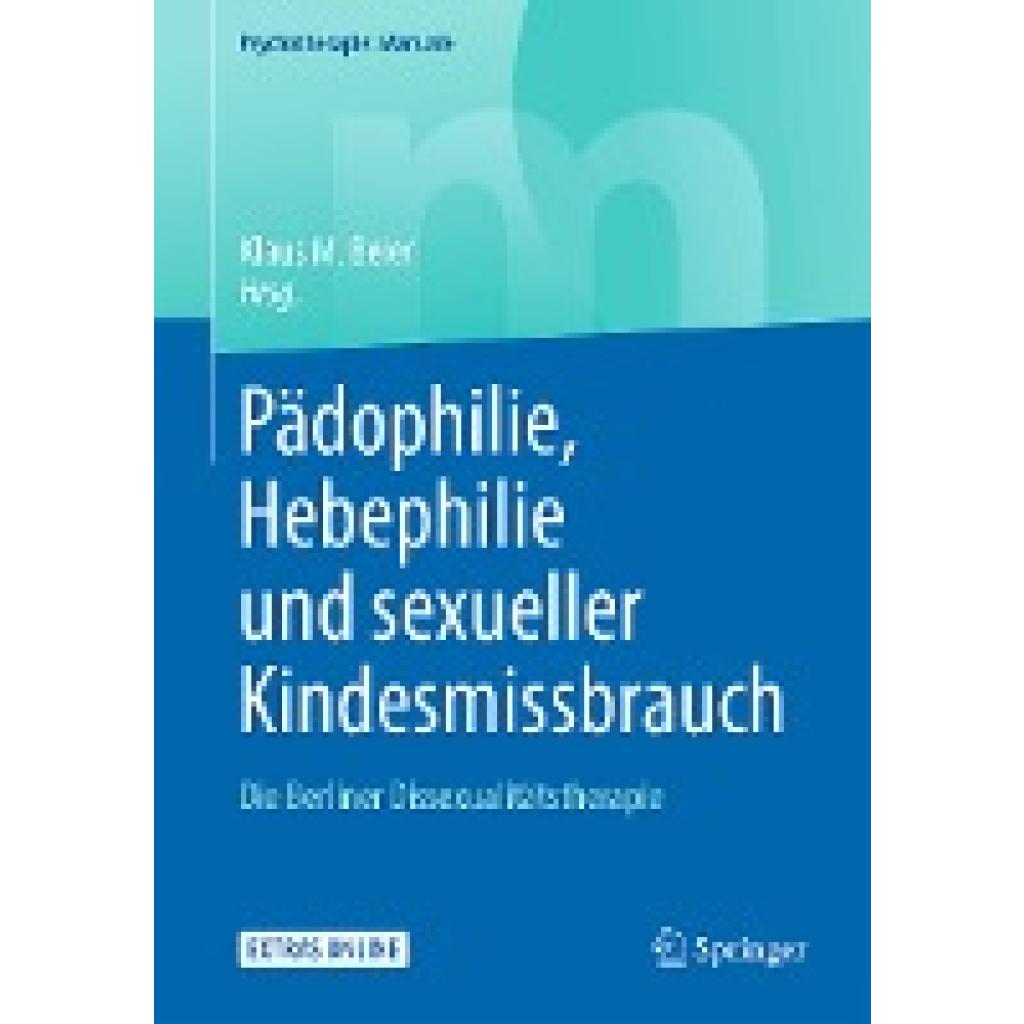 9783662565933 - Pädophilie Hebephilie und sexueller Kindesmissbrauch Kartoniert (TB)