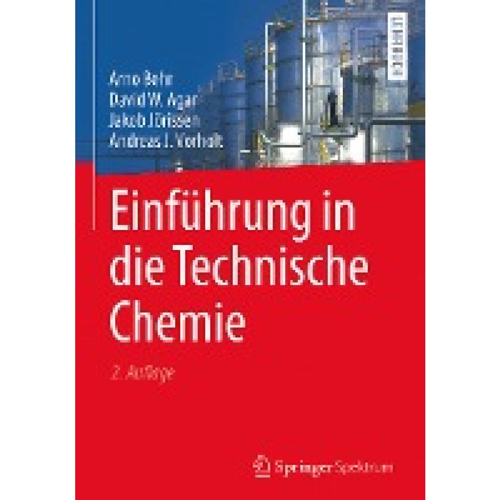 Behr, Arno: Einführung in die Technische Chemie