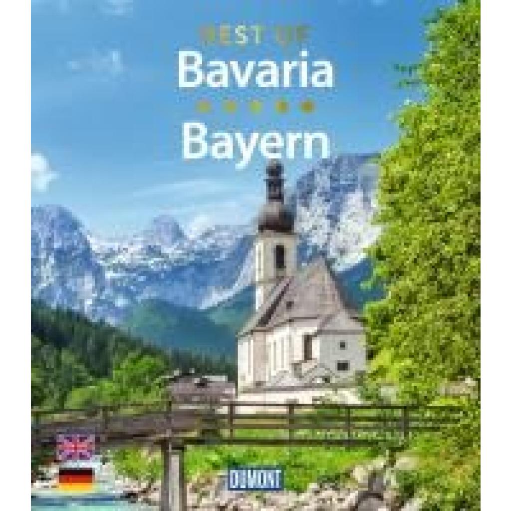 Schetar, Daniela: DuMont Bildband Best of Bavaria / Bayern
