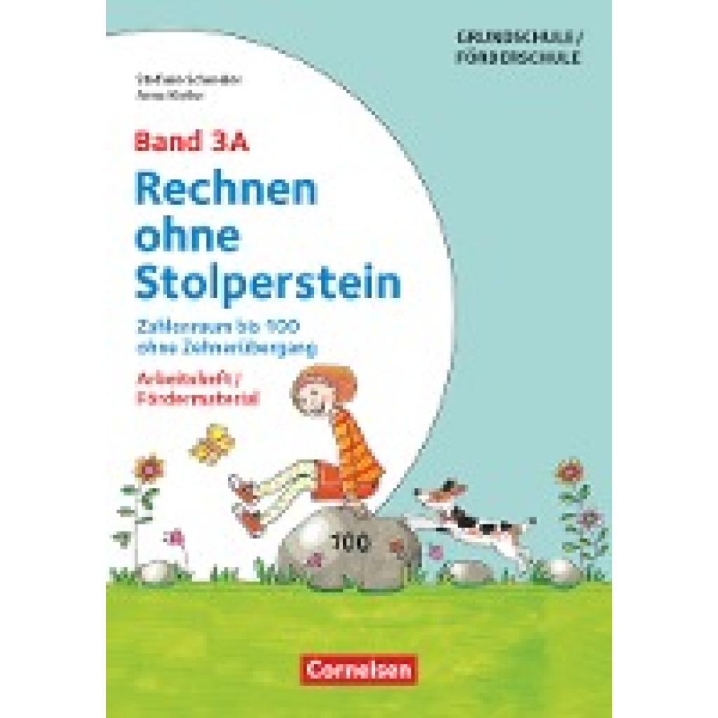 9783589159871 - Schneider Stefanie Rechnen ohne Stolperstein - Neubearbeitung Band 3A - Zahlenraum bis 100 ohne Zehnerübergang Arbeitsheft Fördermaterial