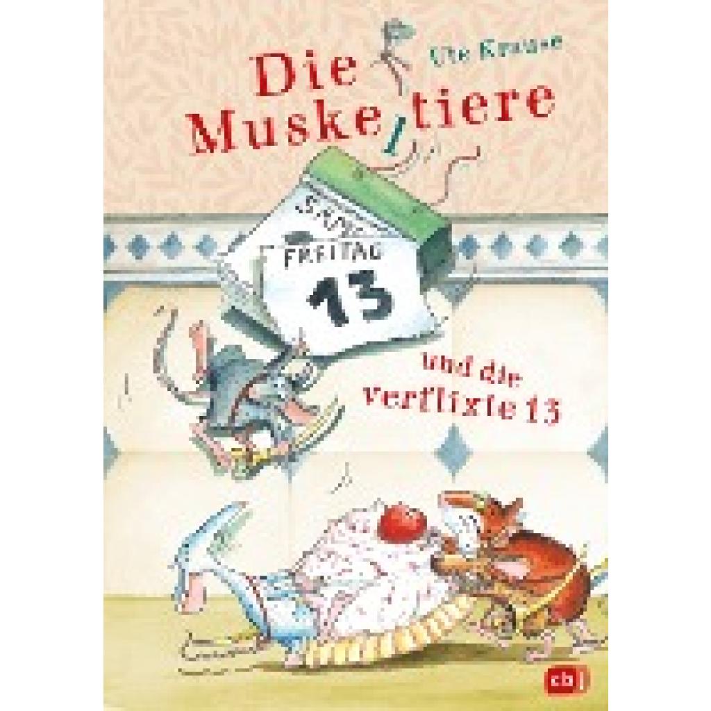 Krause, Ute: Die Muskeltiere und die verflixte 13