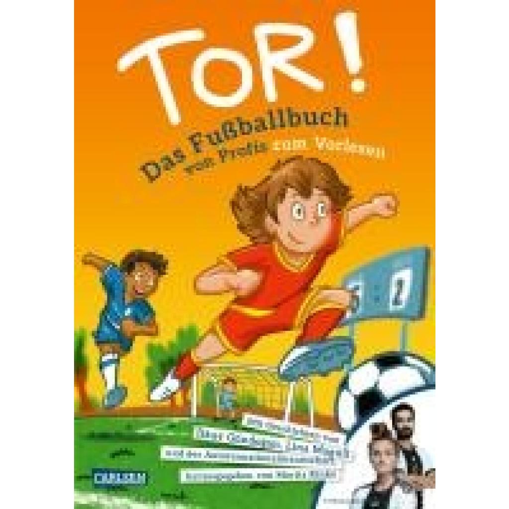 9783551522788 - Tor! - Moritz Rinke Nils Straatmann Jochen Schmidt Klaus Döring Jan Böttcher Klaus Cäsar Zehrer Matthias Sachau Andreas Merkel Mathias Schönsee Michael Kröchert Florian Werner Hannes Köhler Lina Magull Ilkay Gündogan Die Autorennationalmannschaft Gebunden 9783551522788 - Tor! - Moritz Rinke Nils Straatmann Jochen Schmidt Klaus Döring Jan Böttcher Klaus Cäsar Zehrer Matthias Sachau Andreas Merkel Mathias Schönsee Michael Kröchert Florian Werner Hannes Köhler Lina Magull Ilkay Gündogan Die Autorennationalmannschaft Gebunden
