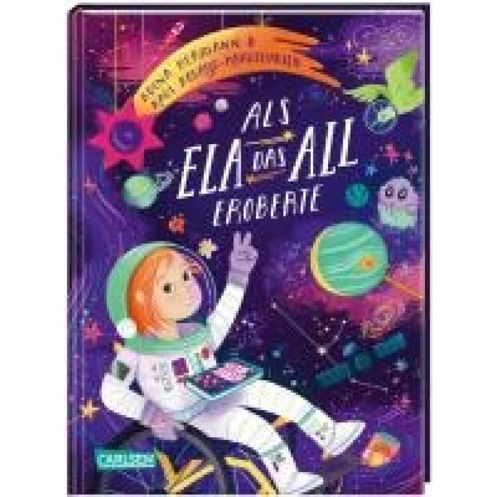 9783551522467 - Als Ela das All eroberte - Raúl Krauthausen Adina Hermann Gebunden