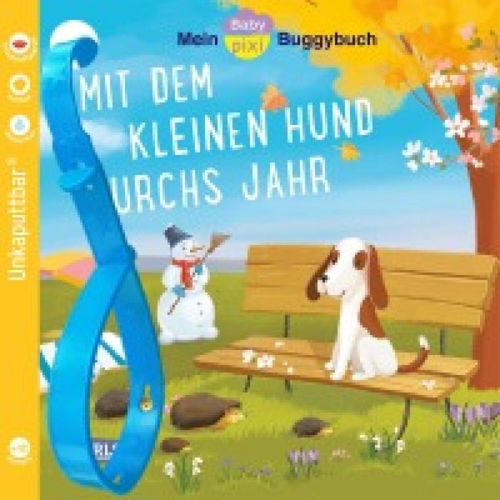 9783551062581 - Baby Pixi (unkaputtbar) 139 Mein Baby-Pixi-Buggybuch Mit dem kleinen Hund durchs Jahr - Katheryn Chernenko Kartoniert (TB)