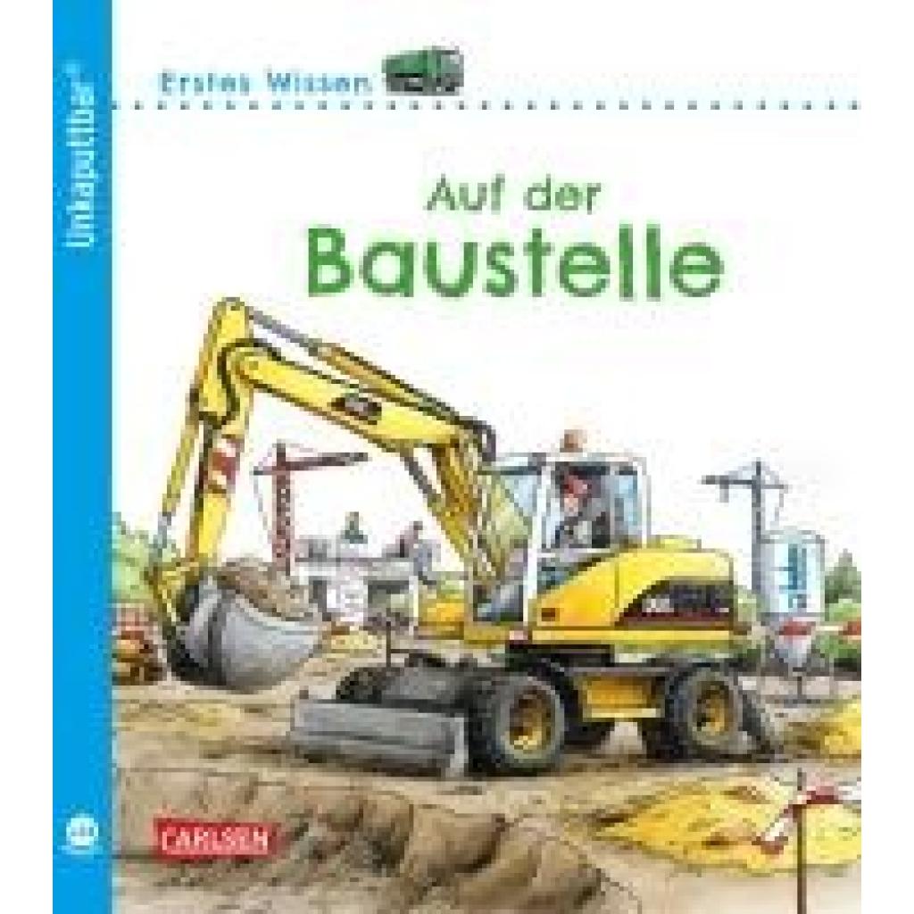 9783551036070 - Unkaputtbar Erstes Wissen Auf der Baustelle - Petra Klose Kartoniert (TB)