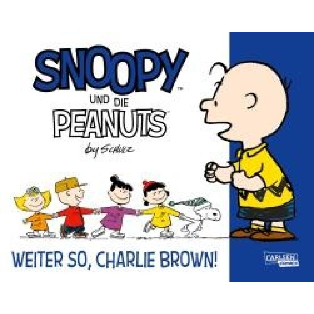 9783551029737 - Schulz Charles M Snoopy und die Peanuts 6 Weiter so Charlie Brown! 9783551029737 - Schulz Charles M Snoopy und die Peanuts 6 Weiter so Charlie Brown!