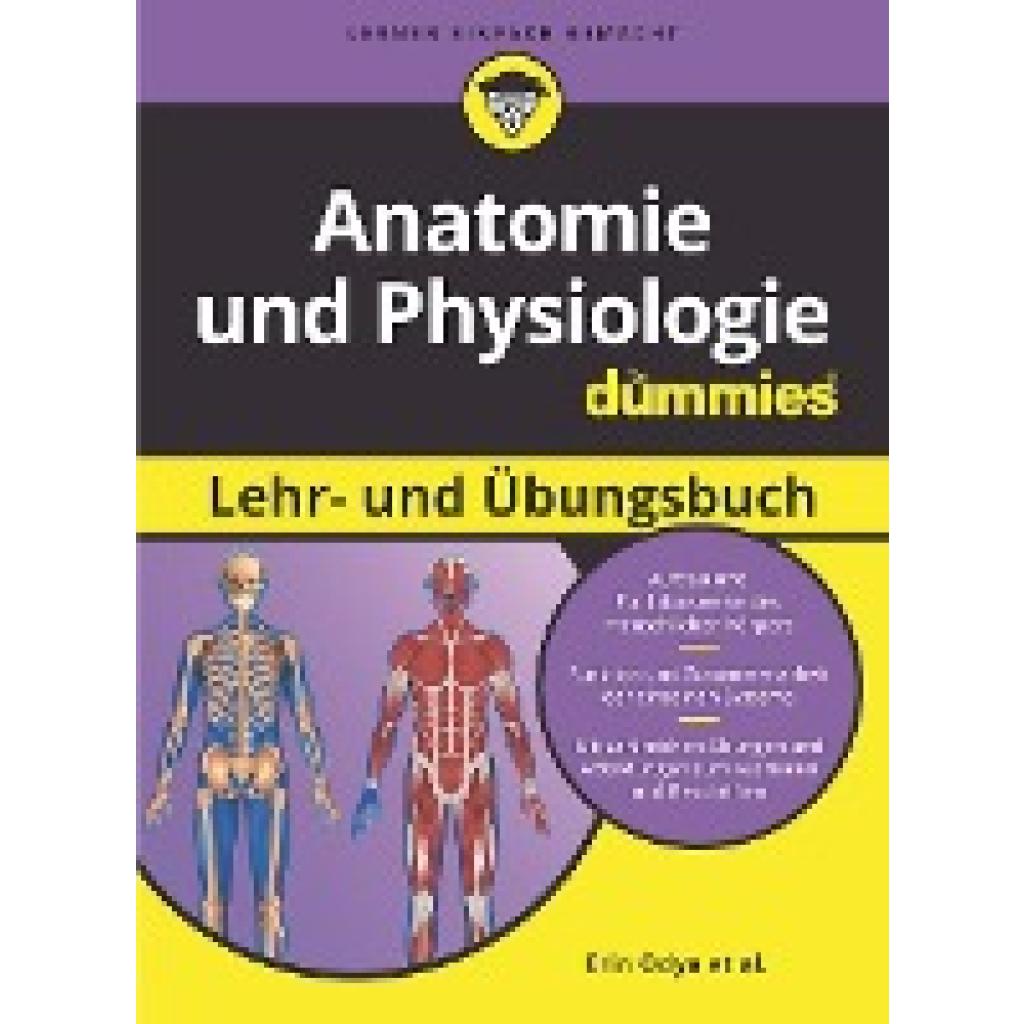 9783527721313 - Anatomie und Physiologie Lehr- und Übungsbuch für Dummies - Erin Odya Pat DuPree Janet Rae-Dupree Donna Rae Siegfried Kartoniert (TB)