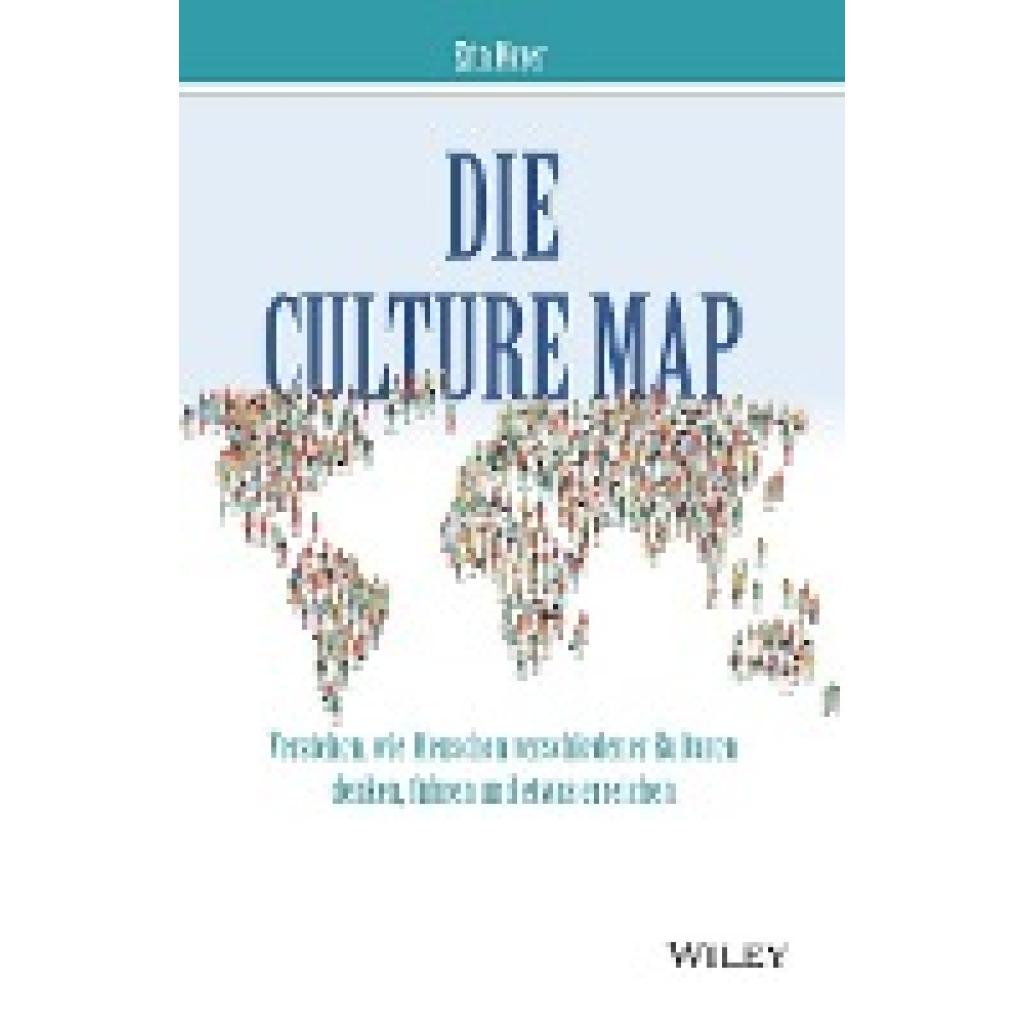 9783527511686 - Die Culture Map - Erin Meyer Kartoniert (TB) 9783527511686 - Die Culture Map - Erin Meyer Kartoniert (TB)