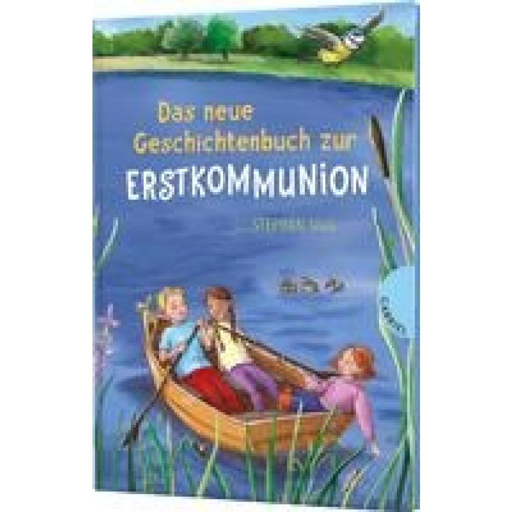9783522305754 - Das neue Geschichtenbuch zur Erstkommunion - Stephan Sigg Gebunden 9783522305754 - Das neue Geschichtenbuch zur Erstkommunion - Stephan Sigg Gebunden