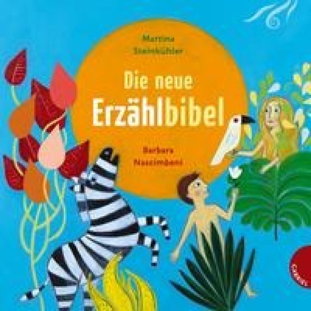 9783522303873 - Die neue Erzählbibel - Martina Steinkühler Gebunden