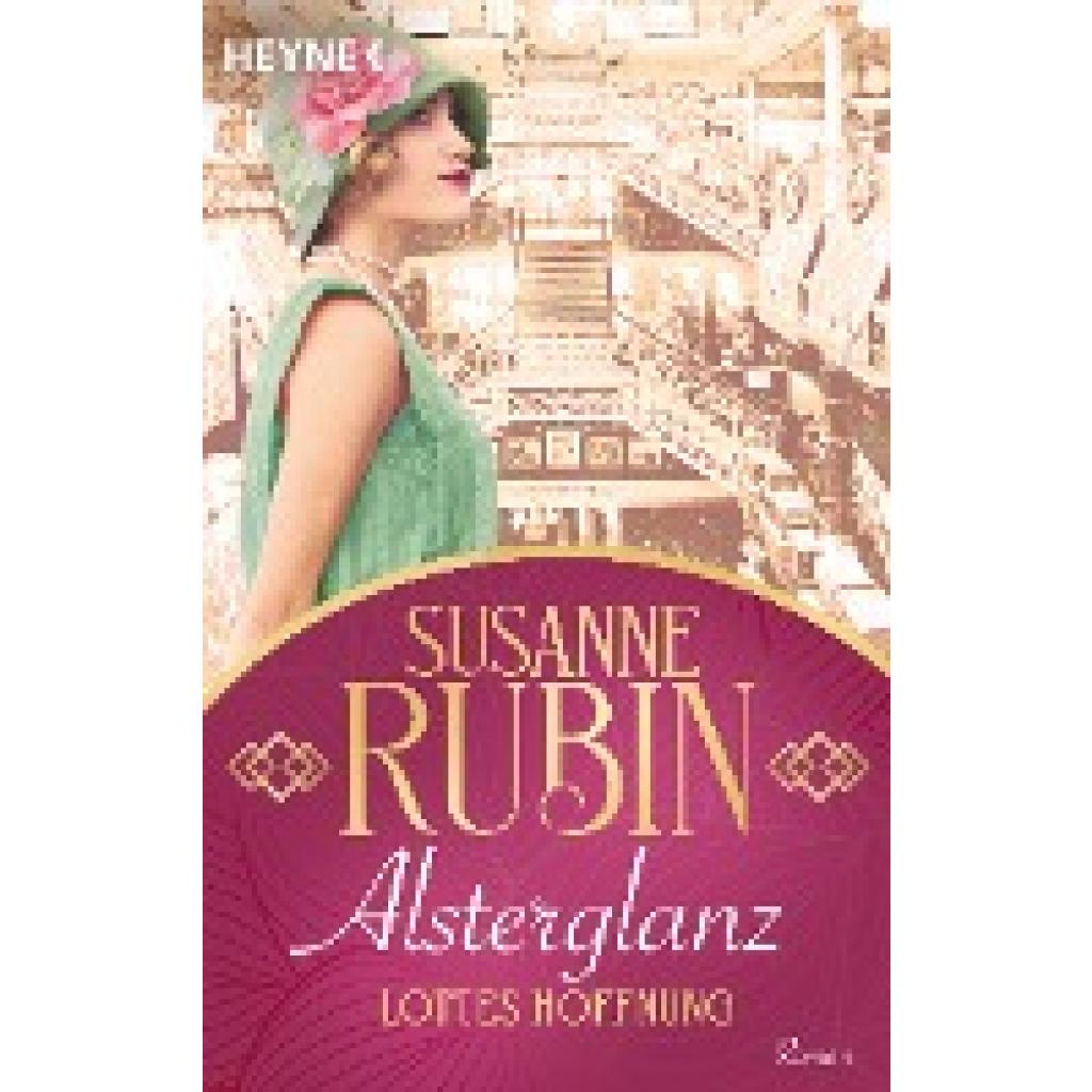 9783453426924 - Alsterglanz Lottes Hoffnung   Das Alsterhaus Bd1 - Susanne Rubin Taschenbuch