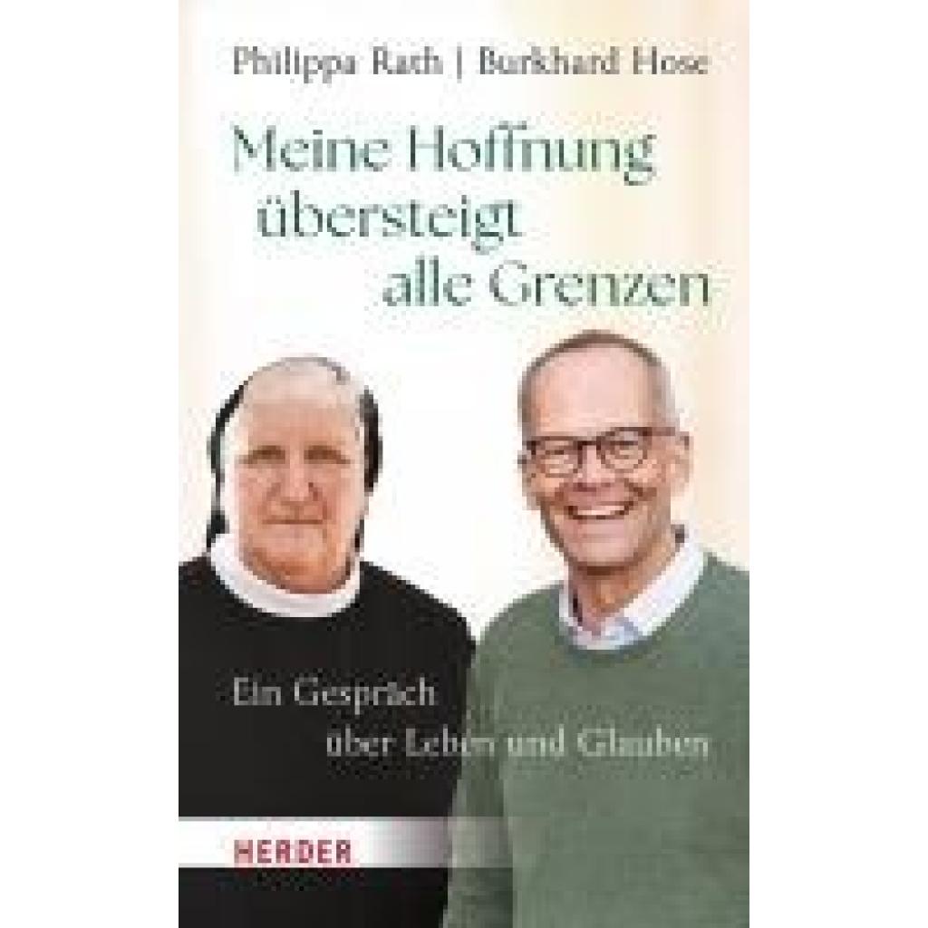 9783451399534 - Meine Hoffnung übersteigt alle Grenzen - Philippa Rath Burkhard Hose Gebunden