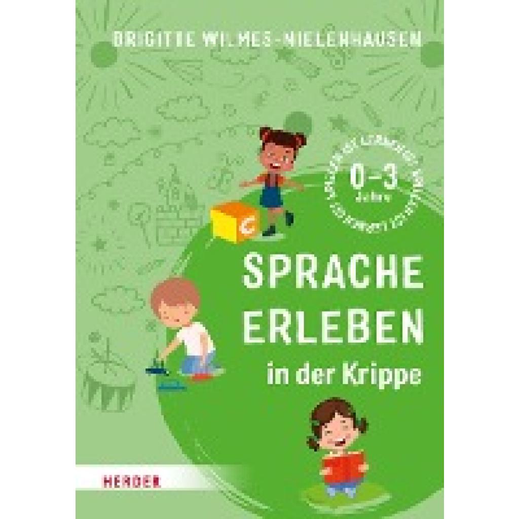 Wilmes-Mielenhausen, Brigitte: Sprache erleben in der Krippe