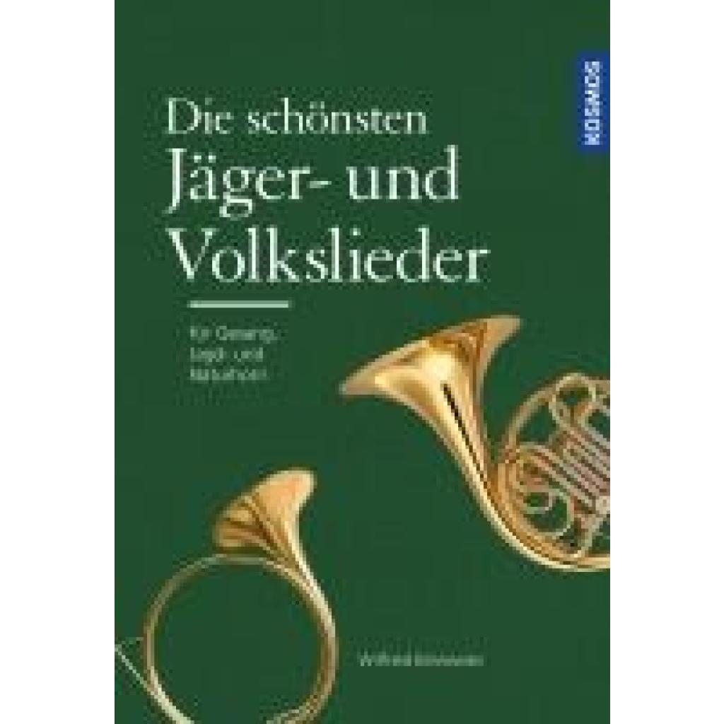 9783440181560 - Binnewies Wilfried Die schönsten Jäger- und Volkslieder